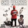 She just wanna (Explicit)