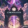 CHRONO GATES (Explicit)