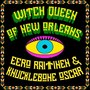 Witch Queen of New Orleans