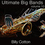 Ultimate Big Bands-Billy Cotton & His Orchestra-Vol. 10