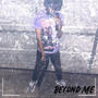 Beyond Me (Explicit)