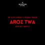 Aroz Twa Ar L'amour (feat. Tii Alexandre)