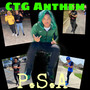 CTG Anthem/P.S.A (Explicit)