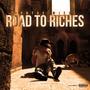 Road To Riches (Explicit)