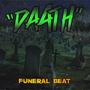 Funeral Beat (Explicit)