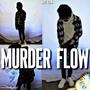 Murder Flow (feat. Luh T9) [Explicit]