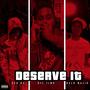 Deserve It (Explicit)