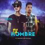 Tu Hombre (feat. Lois Pol El Nene & Paul El Nene)