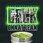 Back Onnat Lean (Explicit)