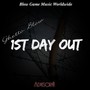 1st Day Out (Explicit)