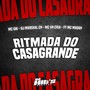 Ritmada Do Casagrande (Explicit)