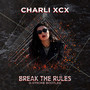 Break The Rules (G-Stroke Bootleg)