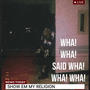 WHA!!! (Explicit)