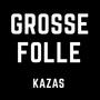 Grosse folle (Explicit)