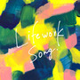 Lifework Song