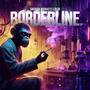 BORDERLINE EP (Explicit)