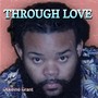 Through Love