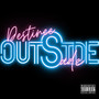 Outside (Explicit)