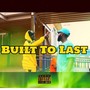 Built to Last (feat. NM Tiny) [Explicit]