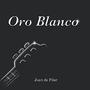 Oro blanco (Explicit)