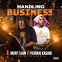 Handling Business (feat. Ferrari Kasino) [Explicit]