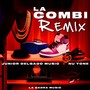 La Combi (Remix)