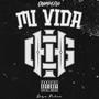 MI VIDA (Explicit)