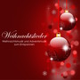 Weihnachtslieder - Weihnachtsmusik und Adventsmusik zum Entspannen