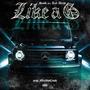 Like a G (feat. Axel Alexis) [Explicit]