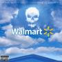 Walmart (Explicit)