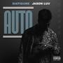 Auto (feat. Jason Luv) [Explicit]