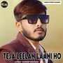 Teja Leelan Laani Ho