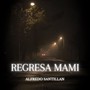 Regresa Mami (Cover)