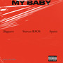 My Baby (Explicit)