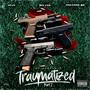 Traumatized Pt2. (feat. Onlyone QB) [Explicit]