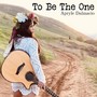 To Be The One