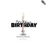 Birthday (feat. Anthony Rhyne)