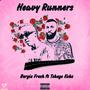 Heavy Runners (feat. TshegoKoke) [Explicit]