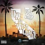 Like the West Coast - Single (Explicit)