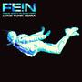 FEIN (Funk Remix) [Explicit]