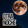 Otra Noche (Cumbia)