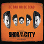 Shor in the City (Original Motion Picture Soundtrack)