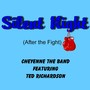 Silent Night (After the Fight) [feat. Ted Richardson]