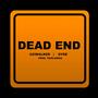 DEAD END (feat. dyre) [Explicit]