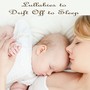 Lullabies to Drift Off to Sleep