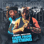 Came from Nothing (Explicit)