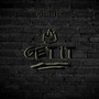 Get It (Explicit)