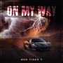 On My Way (Explicit)
