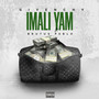 IMALI YAM (Explicit)