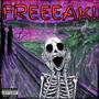 FREEEAK! (feat. Stoned Bonez) [Explicit]